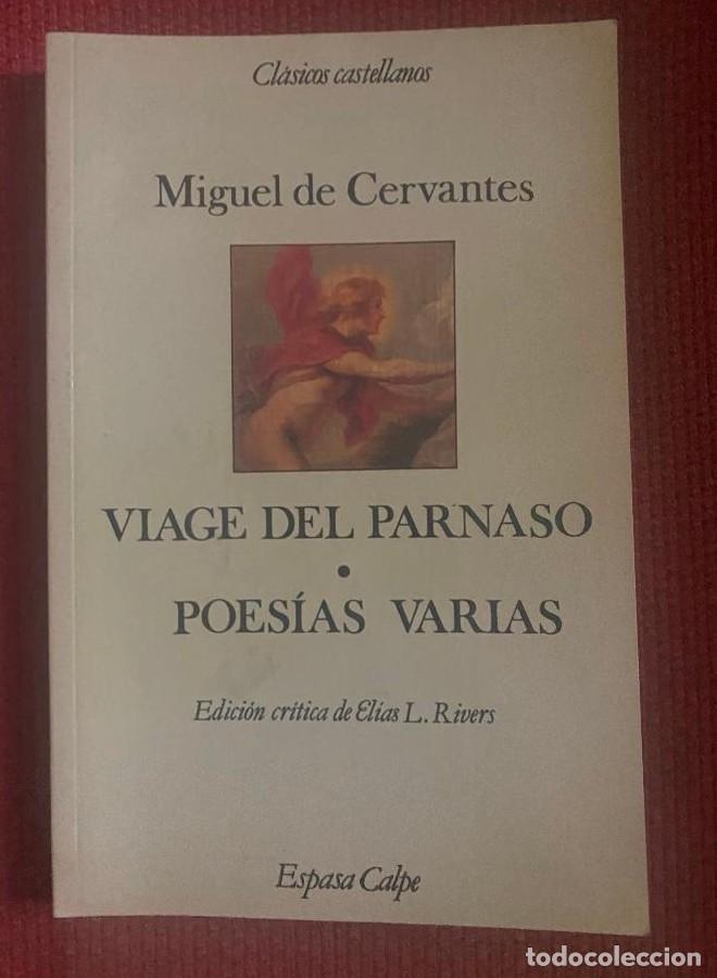 Libros: VIAGE DEL PARNASO, POES&Iacute;AS VARIAS. MIGUEL DE CERVANTES. ESPASA-CALPE. -