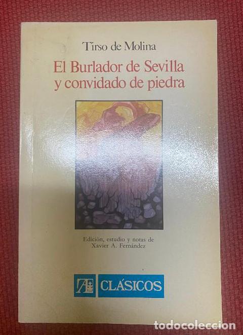 Libros: EL BURLADOR DE SEVILLA Y CONVIDADO DE PIEDRA. TIRSO DE MOLINA. EDICI&Oacute;N XAVIER FDEZ. 1982, ALHAMBRA.