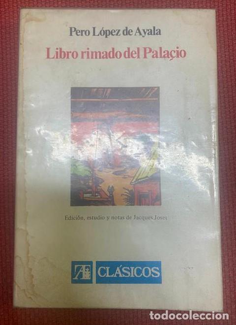 Livres: LIBRO RIMADO DEL PALA&Ccedil;IO. 2 TOMOS - Pero Lopez de Ayala