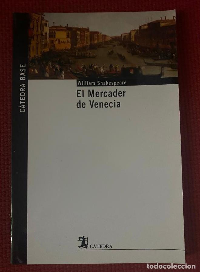 Libros: EL MERCADER DE VENECIA. WILLIAM SHAKESPEARE. C&Aacute;TEDRA. - - Foto 1