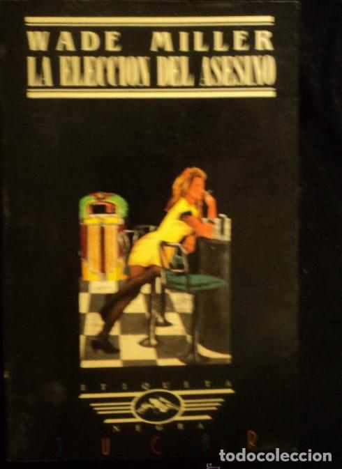 Livres: ELECCION DEL ASESINO - LA - Wade Miller