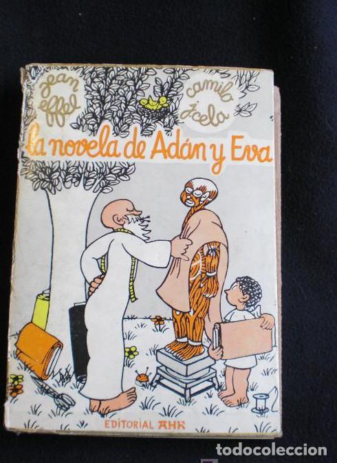 B&uuml;cher: LA NOVELA DE ADAN Y EVA. JEAN EFFEL- VERSION ESPA&Ntilde;OLA CAMILO J.CELA. VI&Ntilde;ETAS. ED.AHR.1968.1&ordm;ED, 312