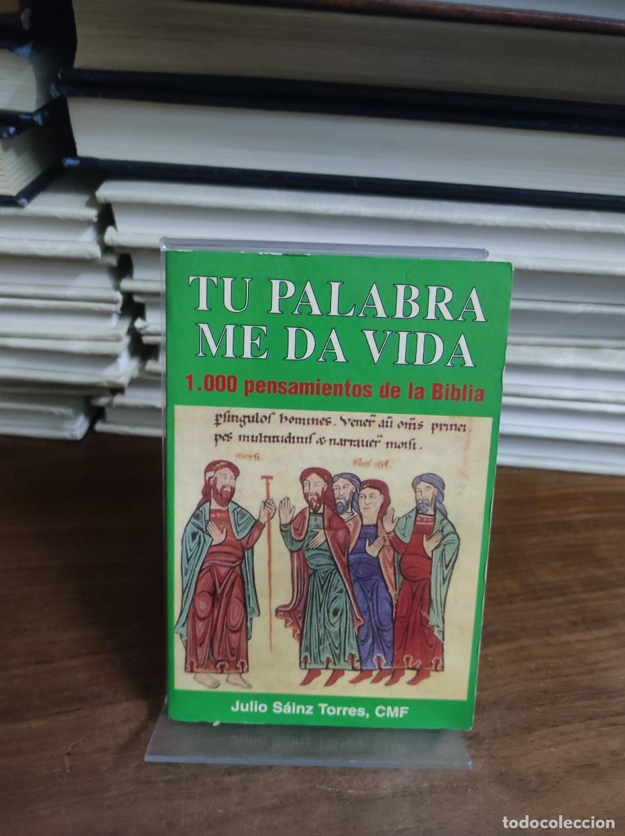 B&uuml;cher: Tu palabra me da vida Julio S&aacute;inz Torres Edibesa / CMF