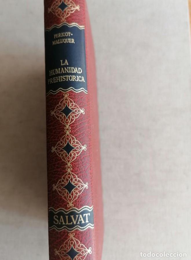 Libros: La humanidad prehist&oacute;rica. Pericot - Maluquer. SALVAT 1973 284pp -