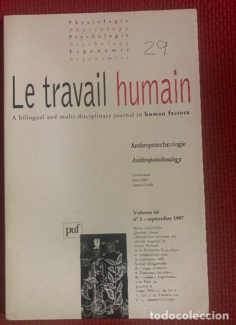 Livros em segunda m&atilde;o: LE TRAVAIL HUMAIN. A BILINGUAL AND MULTI-DISCIPLINARY JOURNAL IN HUMAN FACTORS. VOL 60, SEPT 97. -