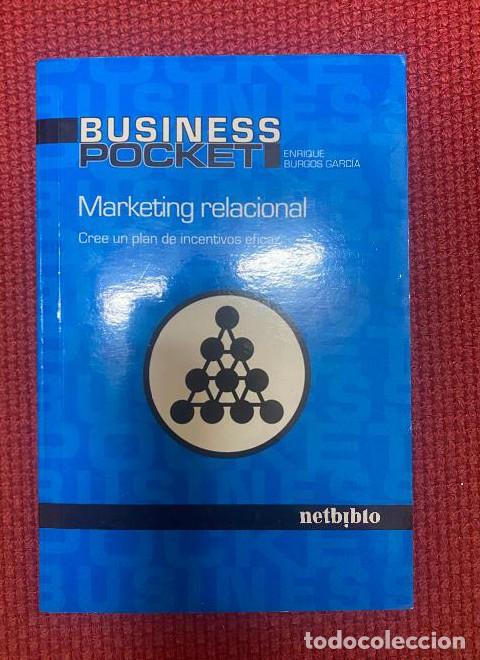B&uuml;cher: BUSINESS POCKET. MARKETING RELACIONAL. ENRIQUE BURGOS GARC&Iacute;A. 2007, NETBIBLO. -