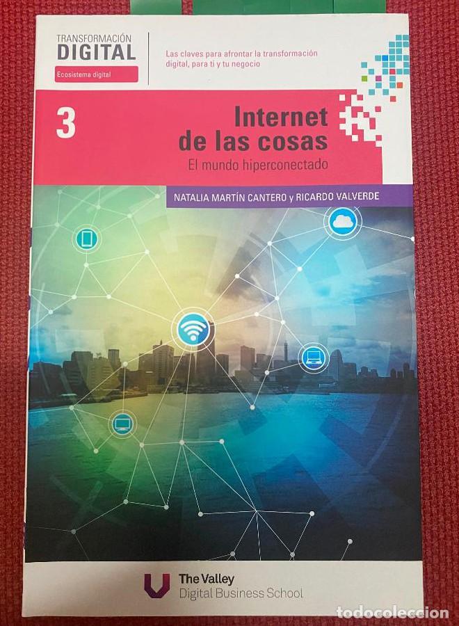 books: TRANSFORMACI&Oacute;N DIGITAL, 3. INTERNET DE LAS COSAS. NATALIA MART&Iacute;N CANTERO Y RICARDO VALVERDE. -