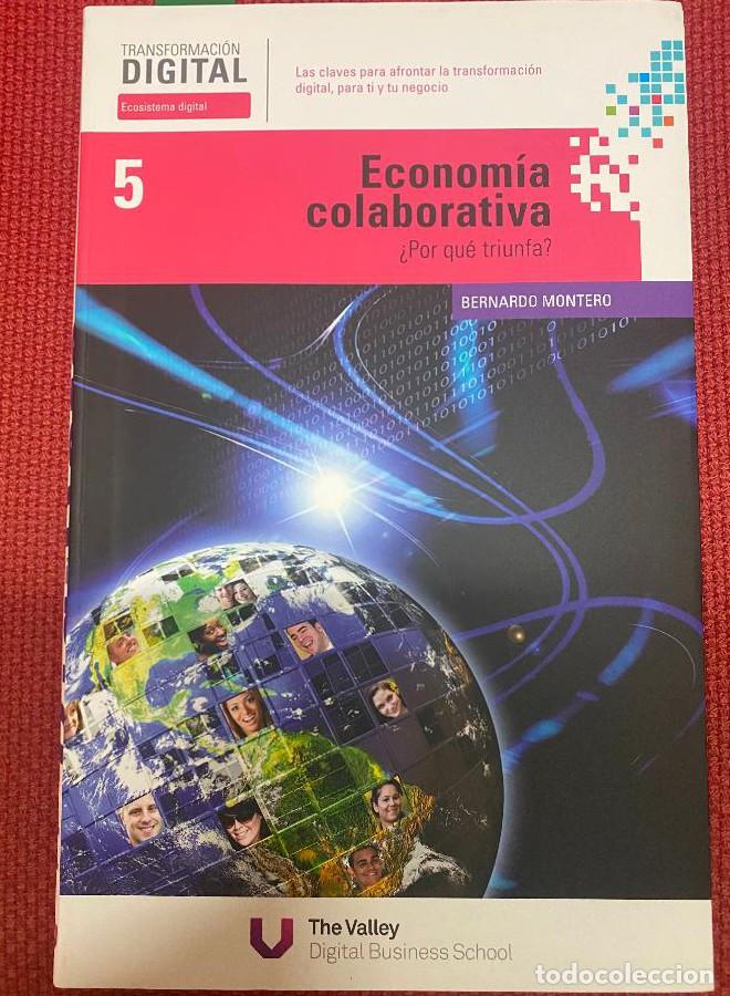 Livros em segunda m&atilde;o: TRANSFORMACI&Oacute;N DIGITAL, 5. ECONOM&Iacute;A COLABORATIVA. BERNARDO MONTERO. THE VALLEY. -