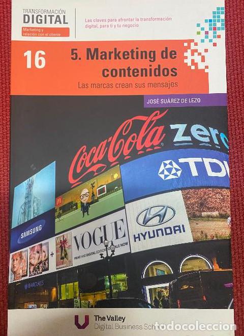 Livres: TRANSFORMACI&Oacute;N DIGITAL, 16. 5. MARKETING DE CONTENIDOS. JOS&Eacute; SU&Aacute;REZ DE LEZO. THE VALLEY. -