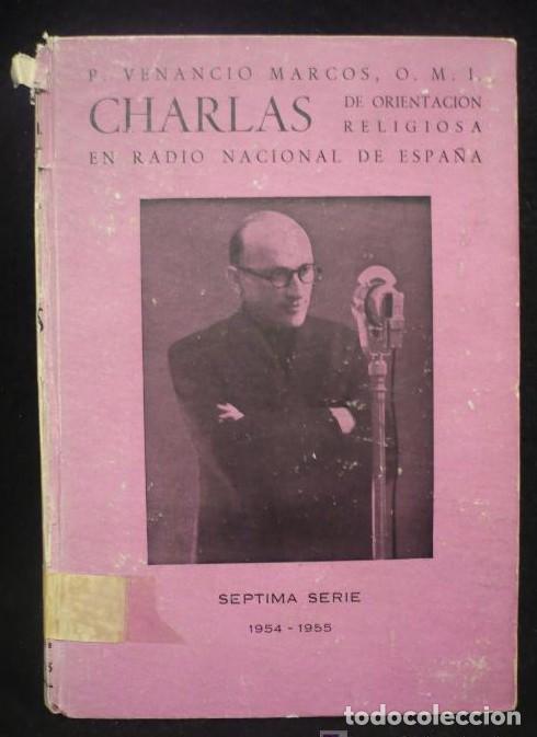 Livres: CHARLAS RADIOFONICAS ORIENTACION RELIGIOSA, PADRE VENANCIO MARCOS. SERIE VII 1954-1955 -