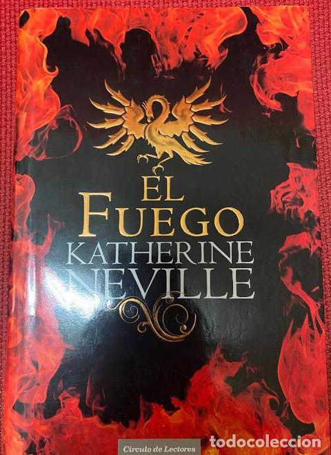 Libros: EL FUEGO. KATHERINE NEVILLE. C&Iacute;RCULO DE LECTORES. -