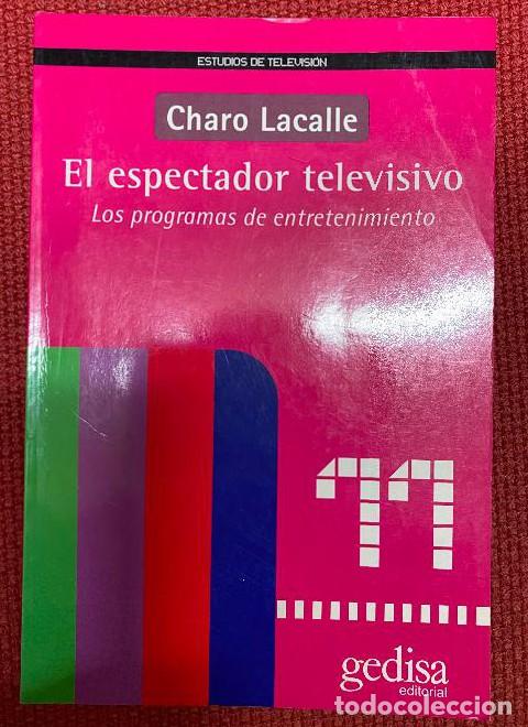 Livres: El espectador televisivo (Estudios De Television) - Charo Lacalle Zalduendo