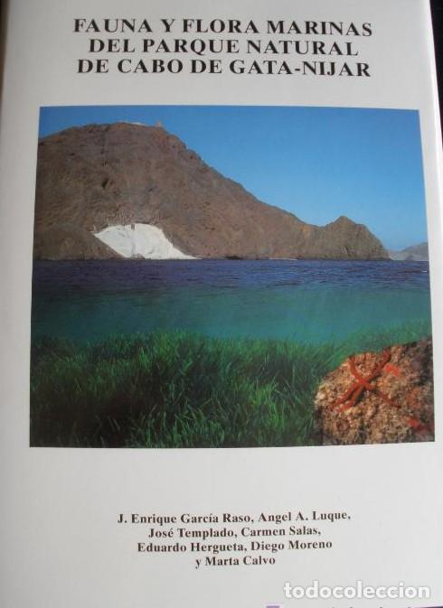 Livres: FAUNA Y FLORA MARINAS DEL PARQUE CABO DE GATA-NIJAR. UNIVERSIDAD MALAGA.1992 287 PAG -