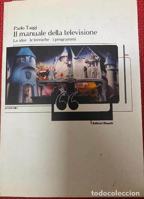 B&uuml;cher: Il manuale della televisione. Le idee, le tecniche, i programmi (White box) - Paolo Taggi