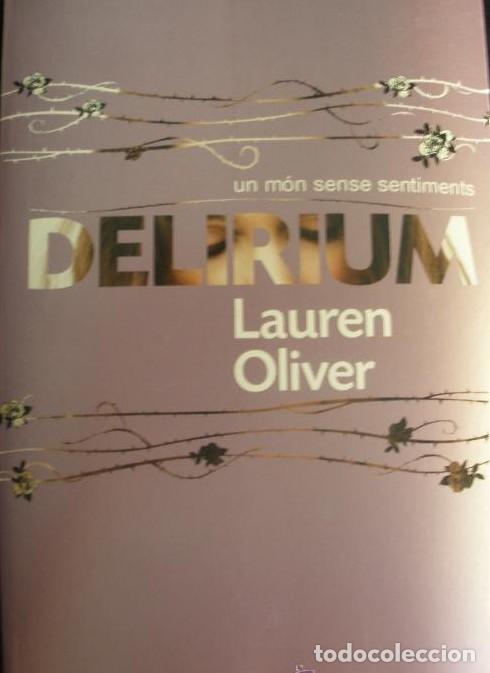 Livres: DELIRIUM. LAUREN OLIVER. ED. CRUILA. 2011 415 PAG EN CATALAN -