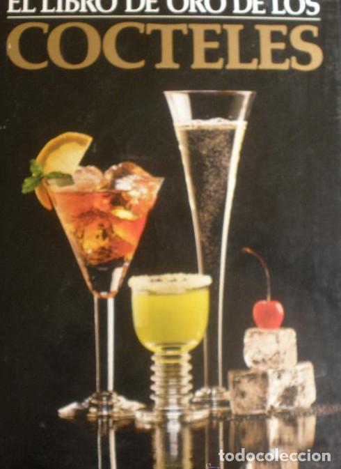 Livres: EL LIBRO DE LOS COCTELES. CREACIONES Y SER.EDITORIALES.1983 267 PAG. -