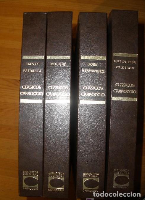 Livres: CLASICOS CARROGIO. 4 LOTES.MOLIERE-CALDERON LOPE-JOSE HERNANDEZ-DANTE PETRARCA. -
