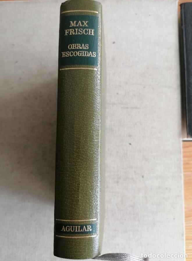 Livres: OBRAS ESCOGIDAS. MAX FRISCH. 1979. AGUILAR. ED. JAIME GARC&Iacute;A DE BUSTAMANTE. 1112 P&Aacute;G. -