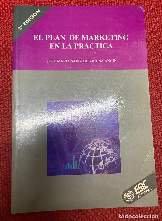 Livres: El plan de marketing en la practica - Jose Mar&iacute;a Sainz De Vicu&ntilde;a