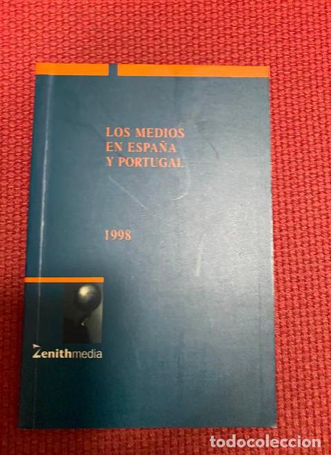 Livres: LOS MEDIOS EN ESPA&Ntilde;A Y PORTUGAL. 1998, ZENITH MEDIA. -