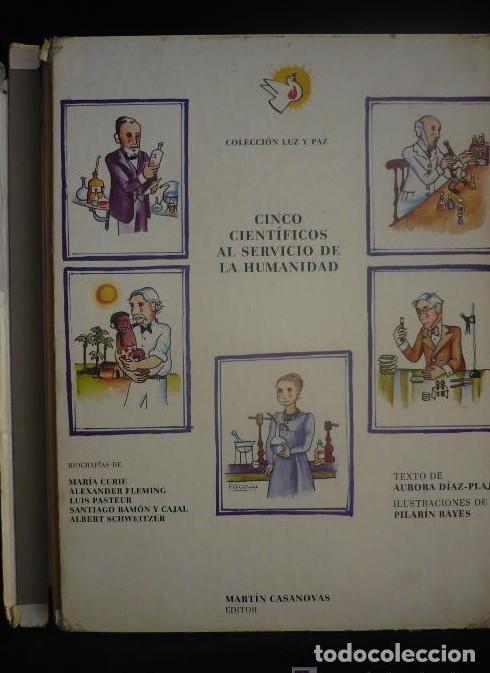 Livres: CINCO CIENTIFICOS AL SERVICIO DE LA HUMANIDAD. MARTIN CASANOVAS EDITOR.1973 94 PAG -