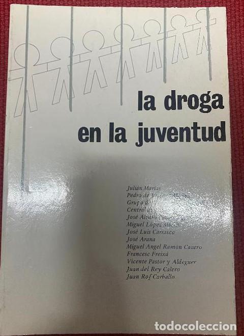 Libros: LA DROGA EN LA JUVENTUD. VVAA. 1981, EDITORIAL KARPOS. - - Foto 1