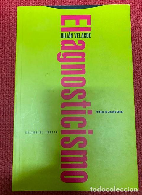 Livres: El Agnosticismo (ESTRUCTURAS Y PROCESOS - FILOSOFIA) - Julian Velarde