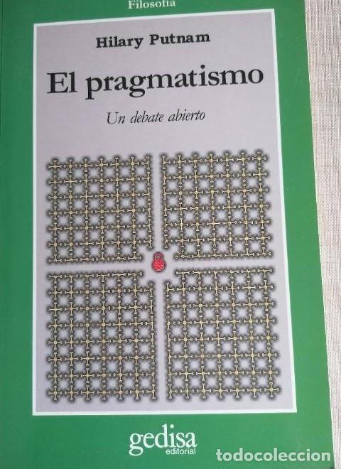 B&uuml;cher: El pragmatismo - Putnam, Hilary gedisa 1999 118pp -