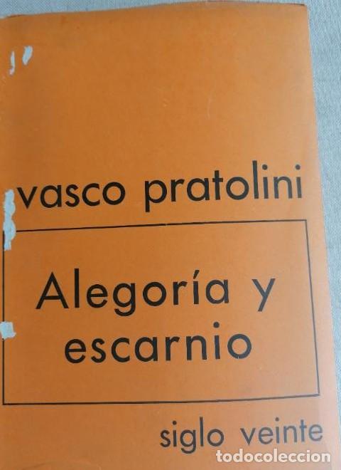 Libros: Alegor&iacute;a y escarnio - Vasco Pratolini - Foto 1