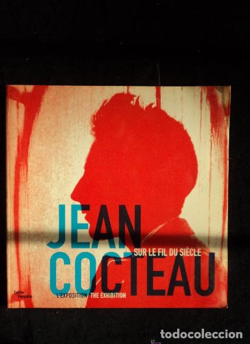 B&uuml;cher: JEAN COCTEAU. SUR LE FIL DU SIECLE. EXPOSICION CENTRE POMIDOU. 2004 58 PAG -