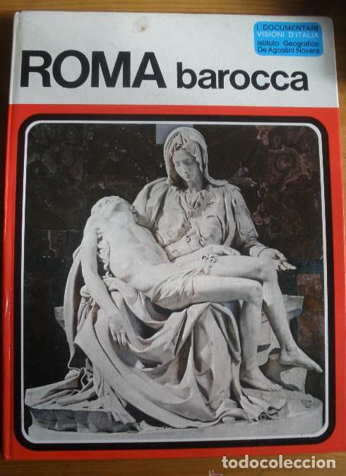 books: ROMA BARROCCA. INSTITUTO DE AGOSTINI NOVARA. EN ITALIANO. 40 PAG -