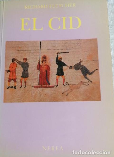 B&uuml;cher: El Cid Fletcher, Richard Publicado por Nerea., 1990 239pp -