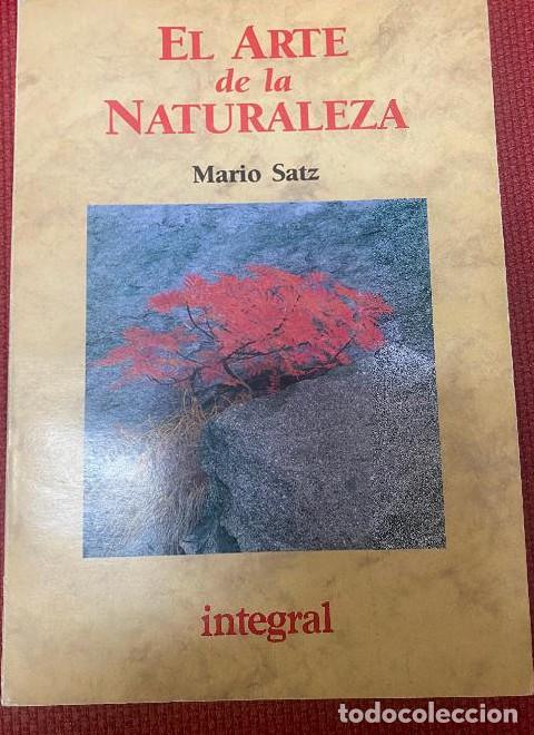 Libros: El Arte de la Naturaleza. - Mario. Satz