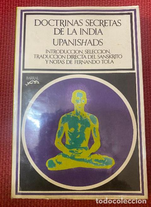 books: DOCTRINAS SECRETAS DE LA INDIA. UPANISHADS. BARRAL, 1973. -