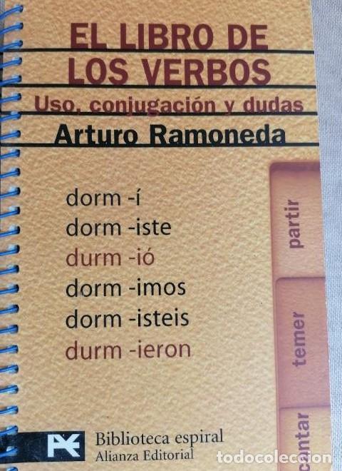 Libros: El libro de los verbos: Uso, conjugaci&oacute;n y dudas (El Libro De Bolsillo - Biblioteca Espiral) - Artur
