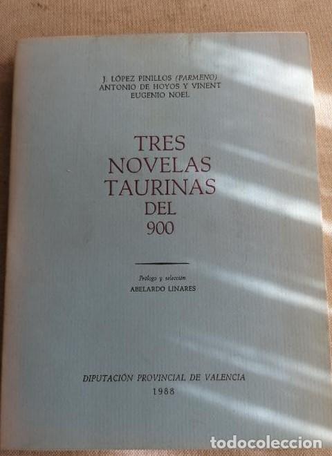 Livros em segunda m&atilde;o: TRES NOVELAS TAURINAS DEL 900 - Unknown