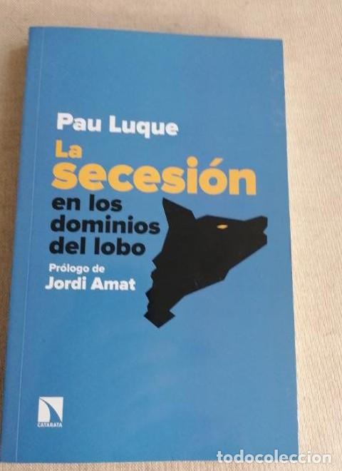 Livros em segunda m&atilde;o: La secesi&oacute;n en los dominios del lobo (COLECCION MAYOR) - Pau Luque