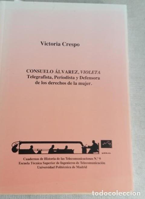 books: Consuelo &Aacute;lvarez Violetga. Victoria Crespo. Telegrafista, periodisita. 2019 340pp -