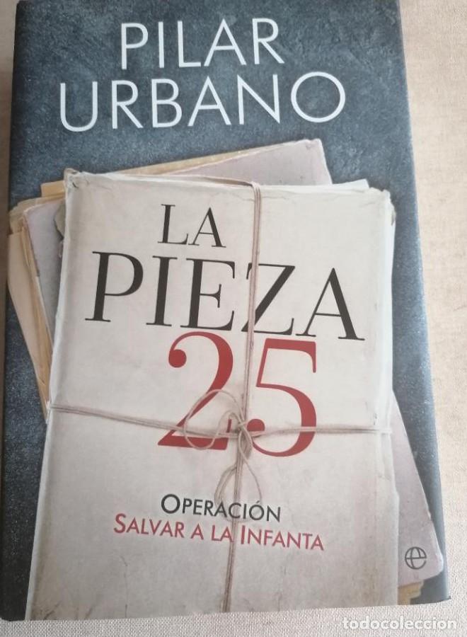 Libros: La pieza 25 (Actualidad) - Pilar Urbano Casa&ntilde;a