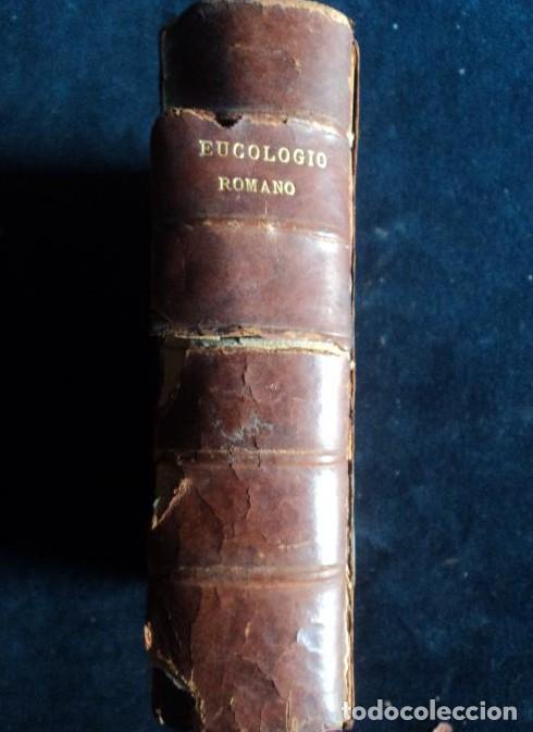 Libros: NUEVO EUCOLOGIO ROMANO . ANTONIO ROMERO MOLINERO. LA PLACE.PARIS. 844 PAG- -