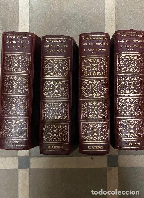 Libros: EL LIBRO DE LAS MIL Y UNA NOCHES. CUATRO TOMOS. LIBRER&Iacute;A EL ATENEO EDITORIAL, 2&ordf; ED, 1956. -