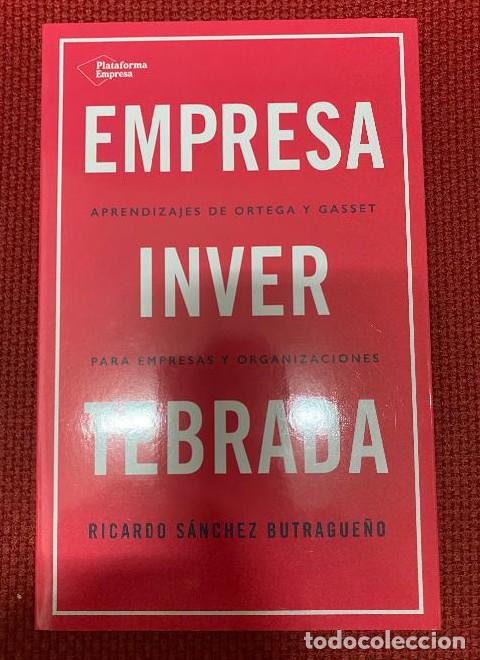 Libros: EMPRESA INVERTEBRADA. RICARDO S&Aacute;NCHEZ. PLATAFORMA EMPRESA, 2020. -