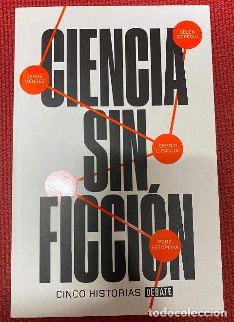 Libros: Ciencia sin ficci&oacute;n: Cinco historias (Ciencia y Tecnolog&iacute;a) - Jes&uacute;s M&eacute;ndez
