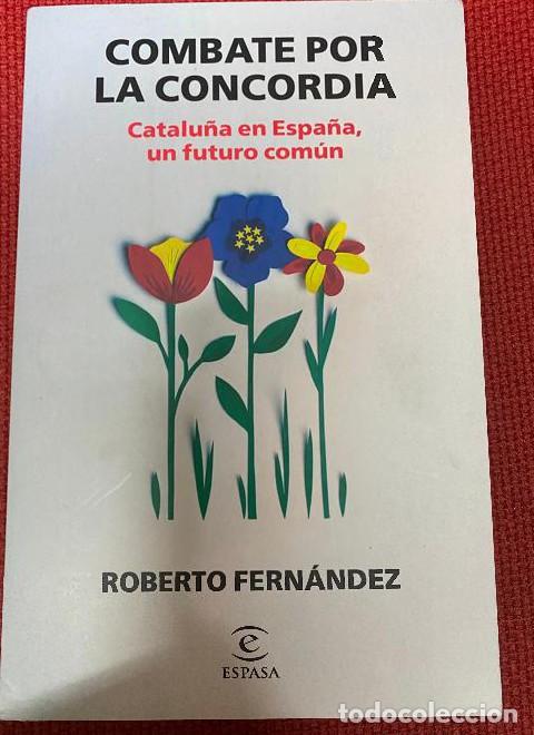 Libros: Combate por la concordia (F. COLECCION) - Roberto Fern&aacute;ndez D&iacute;az