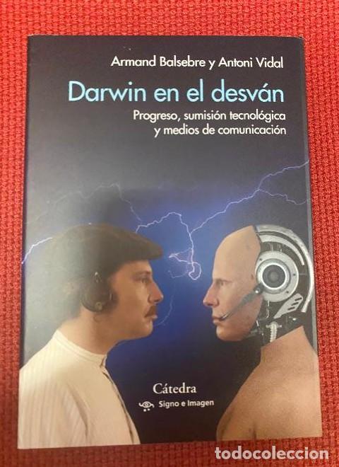 Libros: DARWIN EN EL ESV&Aacute;N. ARMAND BALSEBRE Y ANTONI VIDAL. C&Aacute;TEDRA, 2021. - - Foto 1