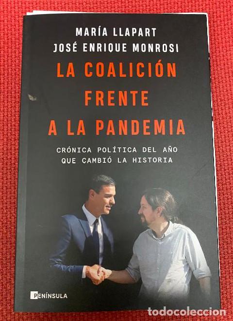 Libros: La coalici&oacute;n frente a la pandemia: Cr&oacute;nica pol&iacute;tica del a&ntilde;o que cambi&oacute; la historia (PENINSULA) - Mar