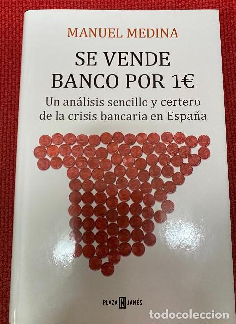 Livros em segunda m&atilde;o: SE VENDE BANCO POR 1?. MANUEL MEDINA. PLAZA & JAN&Eacute;S, 2018. -