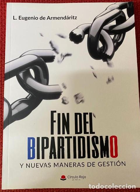 Livros em segunda m&atilde;o: Fin del bipartidismo y nuevas maneras de gesti&oacute;n - L. Eugenio de Armend&aacute;ritz