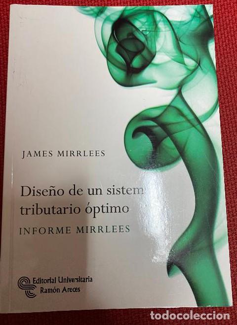 Livros em segunda m&atilde;o: Dise&ntilde;o de un sistema tributario &oacute;ptimo: Informe Mirrless (Libro T&eacute;cnico) - James A. Mirrlees