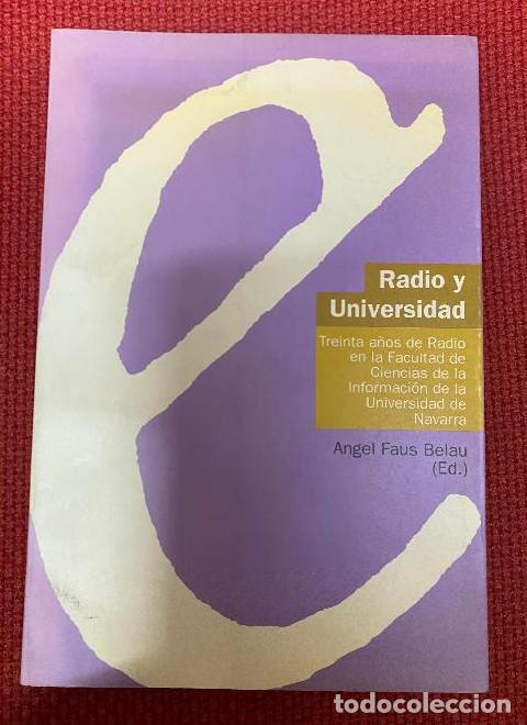 Livres: RADIO Y UNIVERSIDAD. TREINTA A&Ntilde;OS DE INFORMACI&Oacute;N EN LA FACULTAD DE CIENCIAS DE LA INFORMACI&Oacute;N ... -